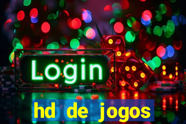 hd de jogos aliexpress - download